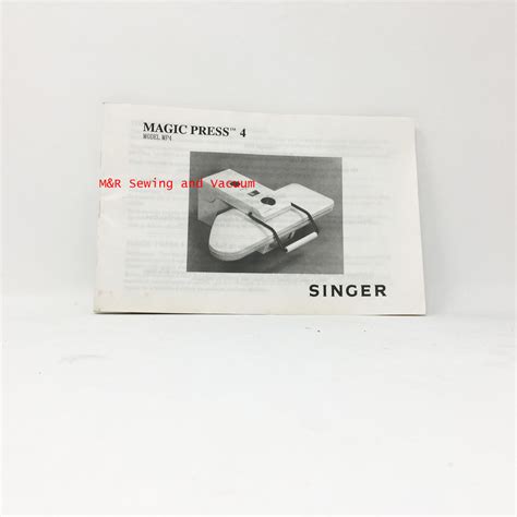 The Singer Magic Press 4: Your Secret Weapon for Flawless Sewing